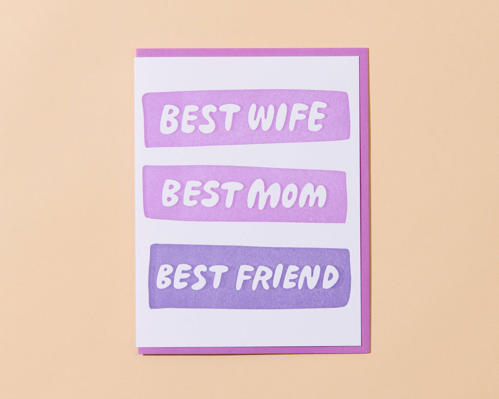 letterpress mother's day card—best wife/ best friend (sweet)