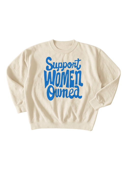 support woman owned graphic sweatshirt