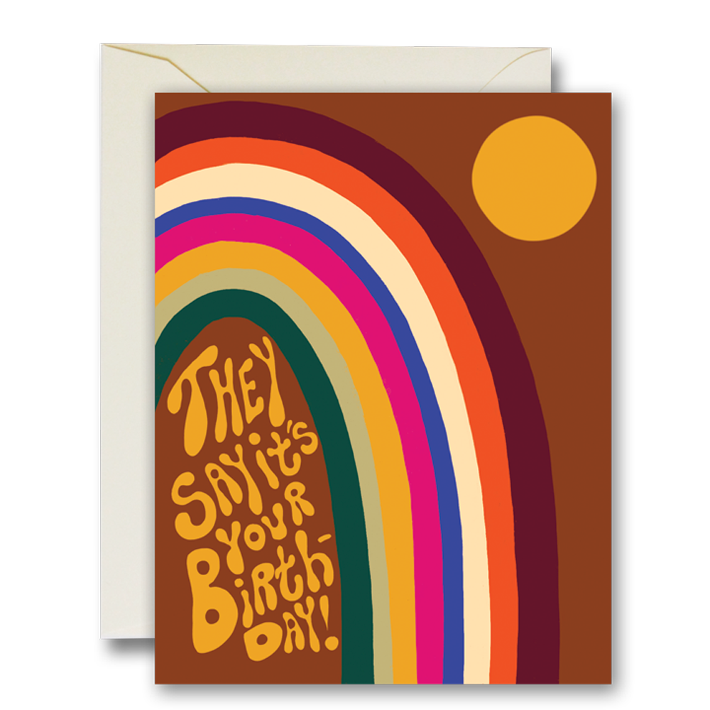 they say it's your birthday card