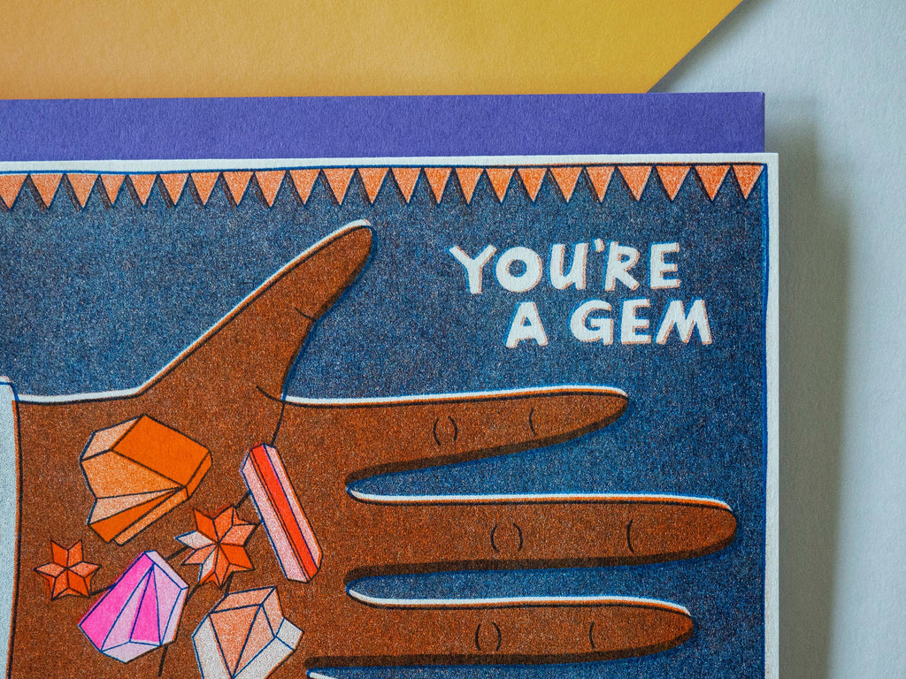 you're a gem - risograph greeting card