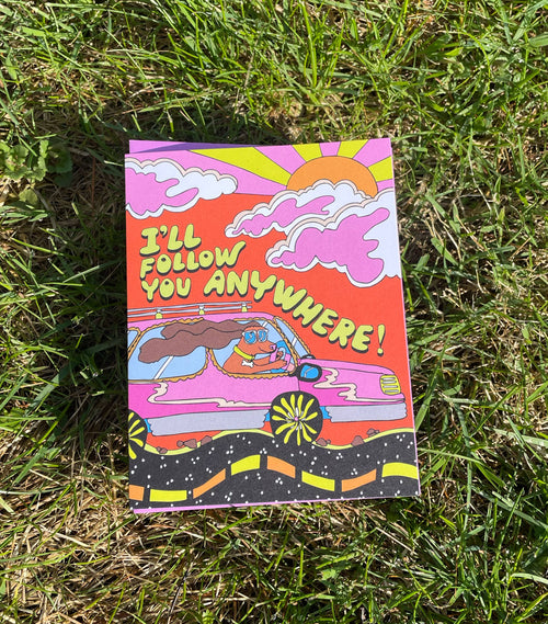 I'll follow you anywhere card