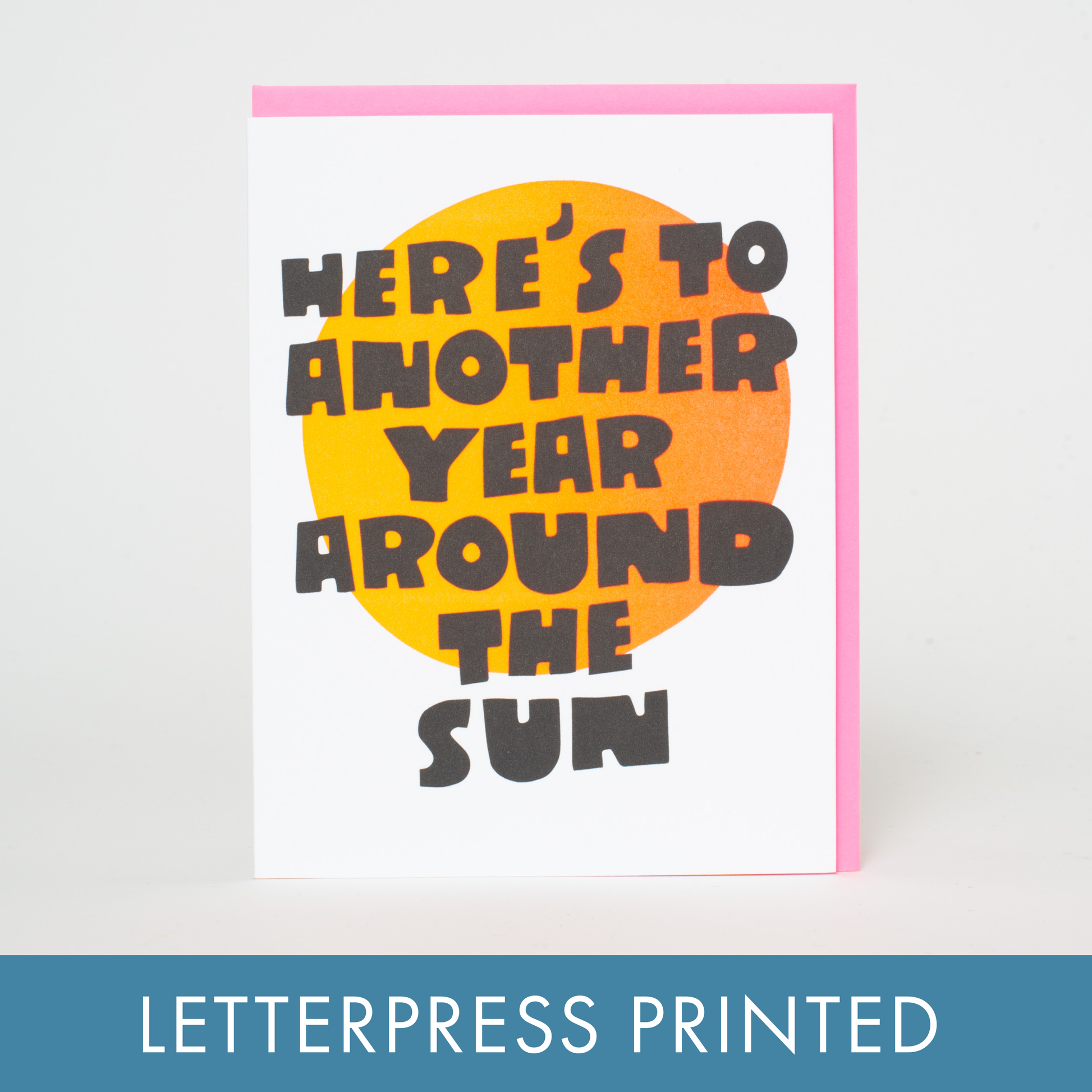 around the sun birthday letterpress greeting card