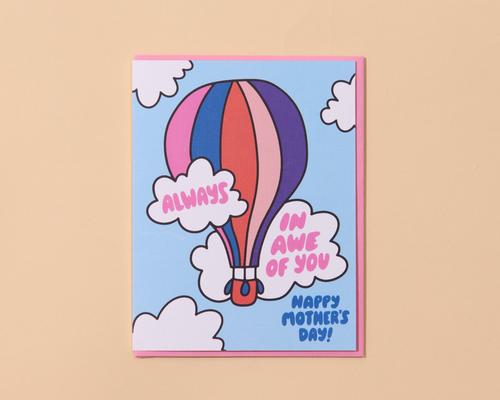 mother's day card in awe of you, mom